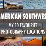 My 10 Favourite Photography Locations in the American Southwest